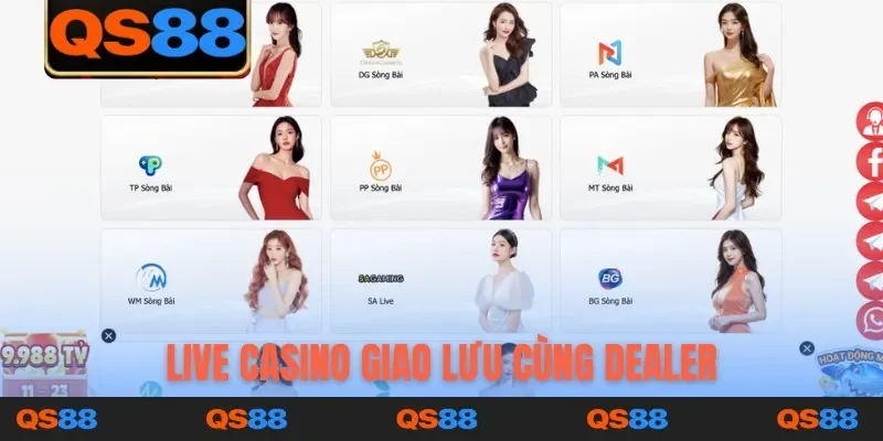 Live casino giao lưu cùng dealer